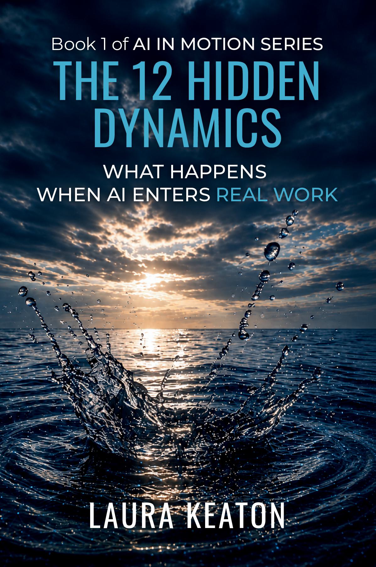 Book 1: The 12 Hidden Dynamics
